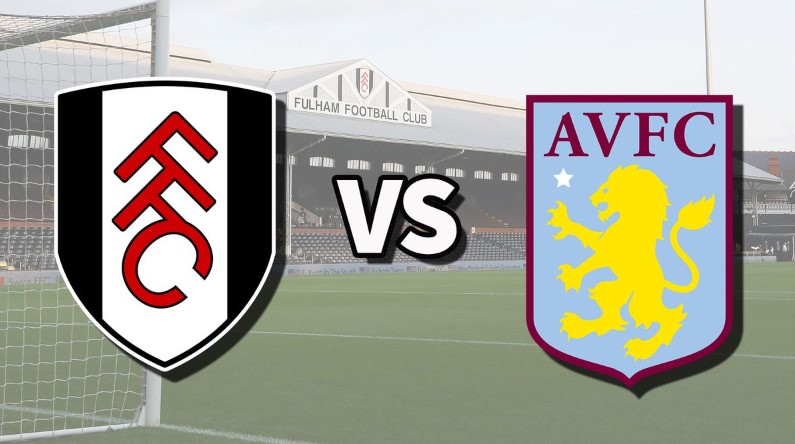 Soi kèo Ngoại hạng Anh Fulham vs Aston Villa 21:00 19/10